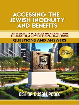 cover image of Accessing the Jewish Ingenuity and Benefits